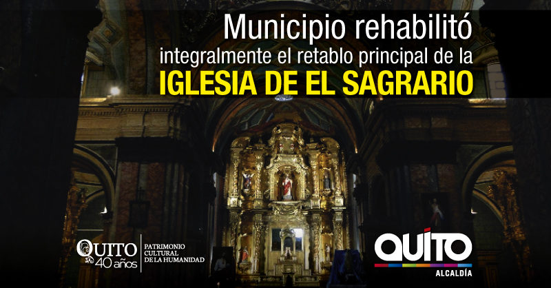 El retablo principal de la Iglesia de El Sagrario recupera su esplendor –  Quito Informa
