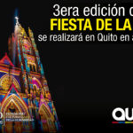 Quito disfrutará del 8 al 12 de agosto de la “Fiesta de la Luz 2018” Quito disfrutará del 8 al 12 de agosto de la “Fiesta de la Luz 2018”
