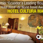 Hotel Cultura Manor, ubicado en La Mariscal, ganador de los World Travel Awards Hotel Cultura Manor, ubicado en La Mariscal, ganador de los World Travel Awards