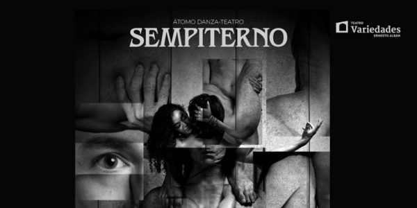 Estreno de la obra Sempiterno, en el teatro Variedades Quito Informa